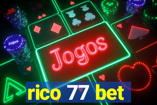 rico 77 bet